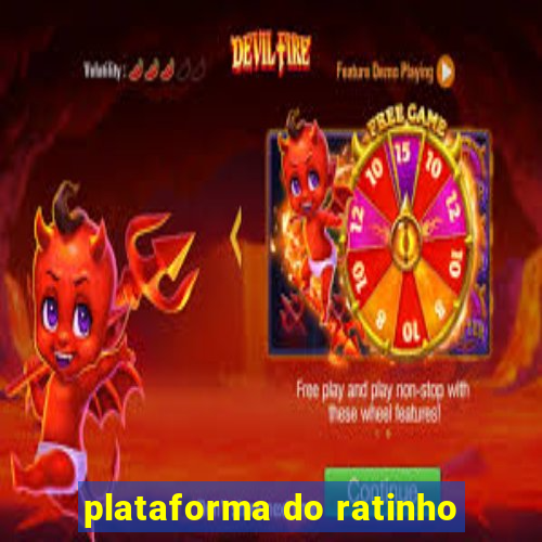 plataforma do ratinho